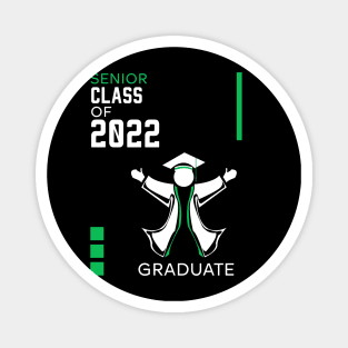 Proud graduation class of 2022 green Magnet